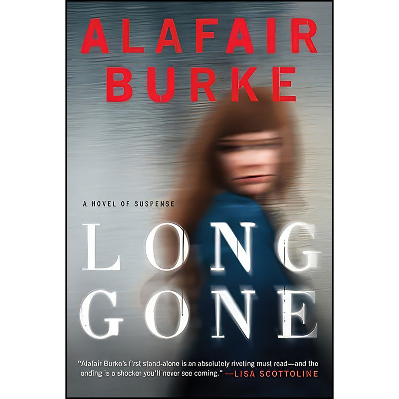 کتاب Long Gone اثر Alafair Burke انتشارات Harper