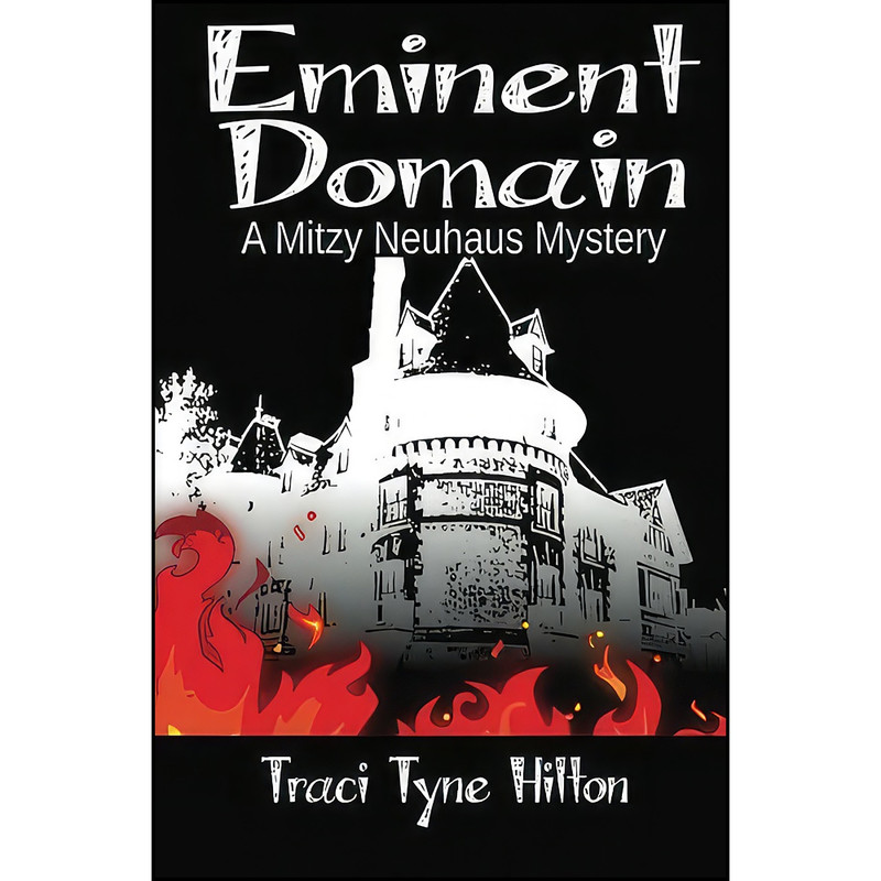 کتاب Eminent Domain اثر Traci Tyne Hilton انتشارات تازه ها