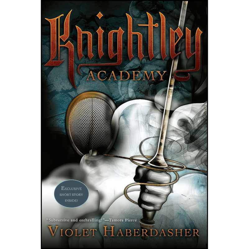 کتاب Knightley Academy اثر Violet Haberdasher انتشارات Aladdin