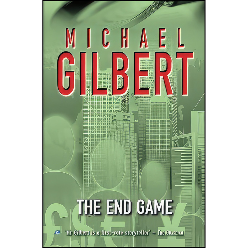 کتاب The End Game اثر Michael Francis Gilbert انتشارات تازه ها