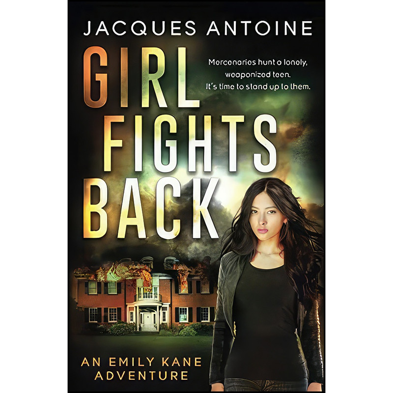 کتاب Girl Fights Back  اثر Jacques Antoine انتشارات تازه ها