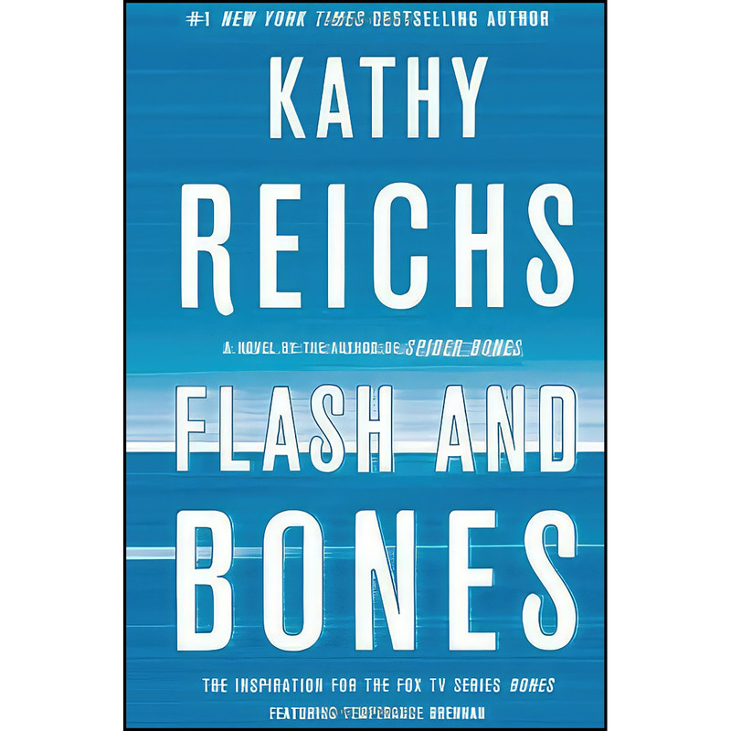 کتاب Flash and Bones اثر Kathy Reichs انتشارات Scribner