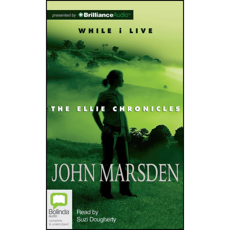 کتاب While I Live اثر John Marsden and Suzi Dougherty انتشارات Bolinda Audio