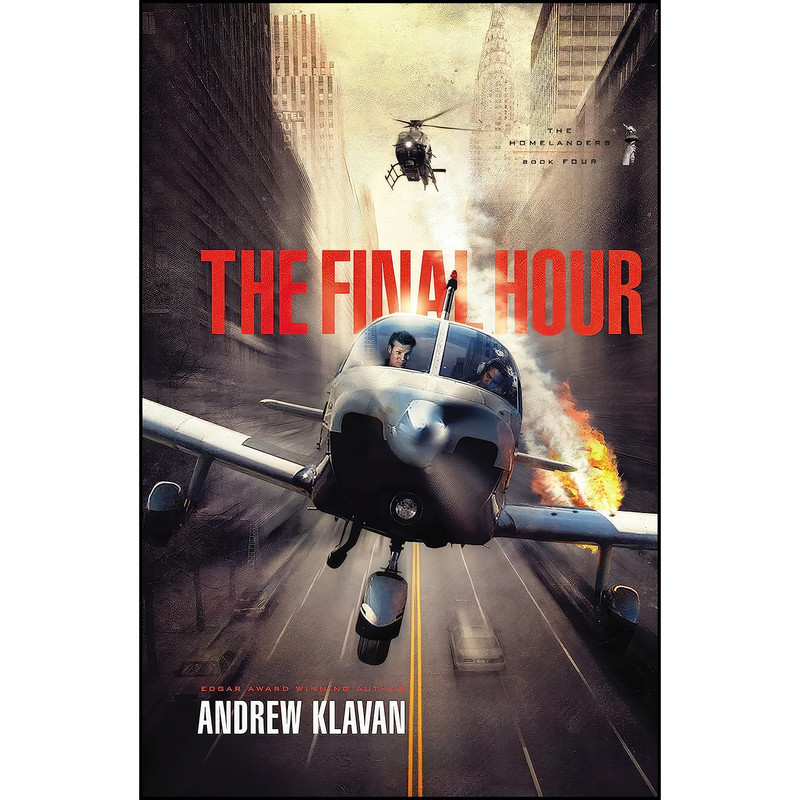 کتاب The Final Hour  اثر Andrew Klavan انتشارات Thomas Nelson