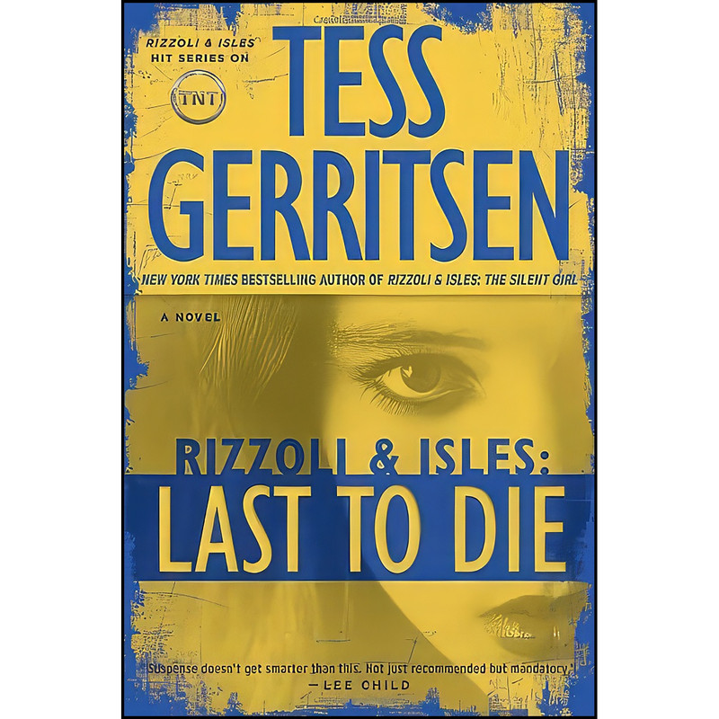 کتاب Last to Die اثر Tess Gerritsen انتشارات Ballantine Books