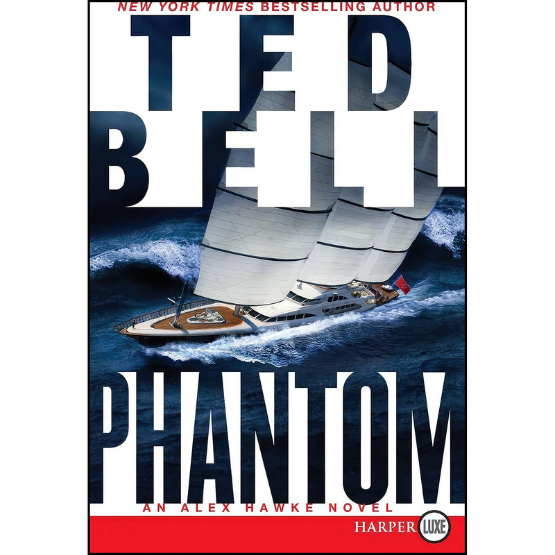 کتاب Phantom اثر Ted Bell انتشارات Harper Large Print