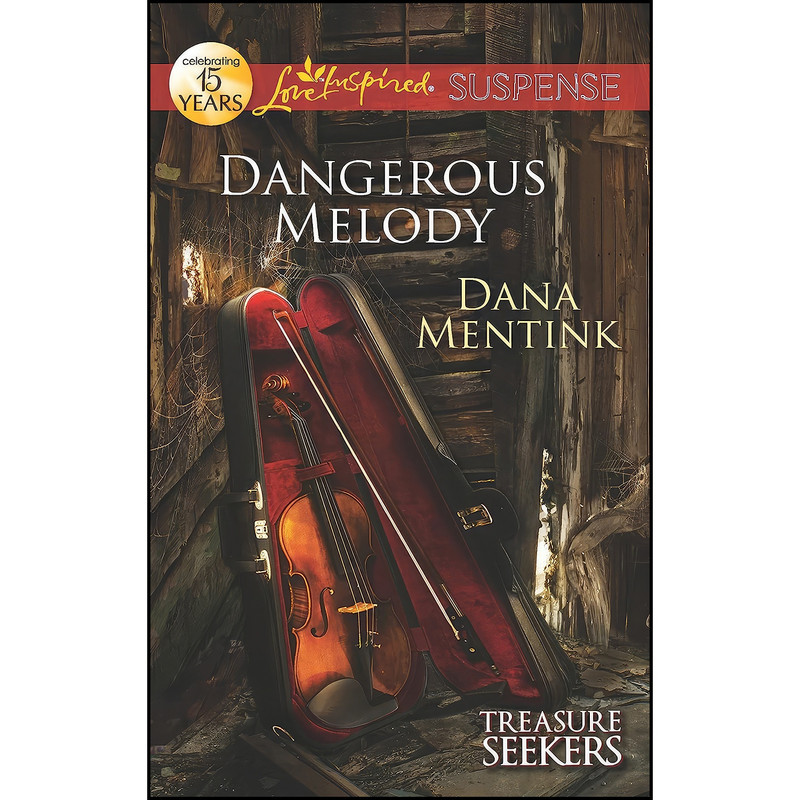 کتاب Dangerous Melody  اثر Dana Mentink انتشارات Love Inspired Suspense