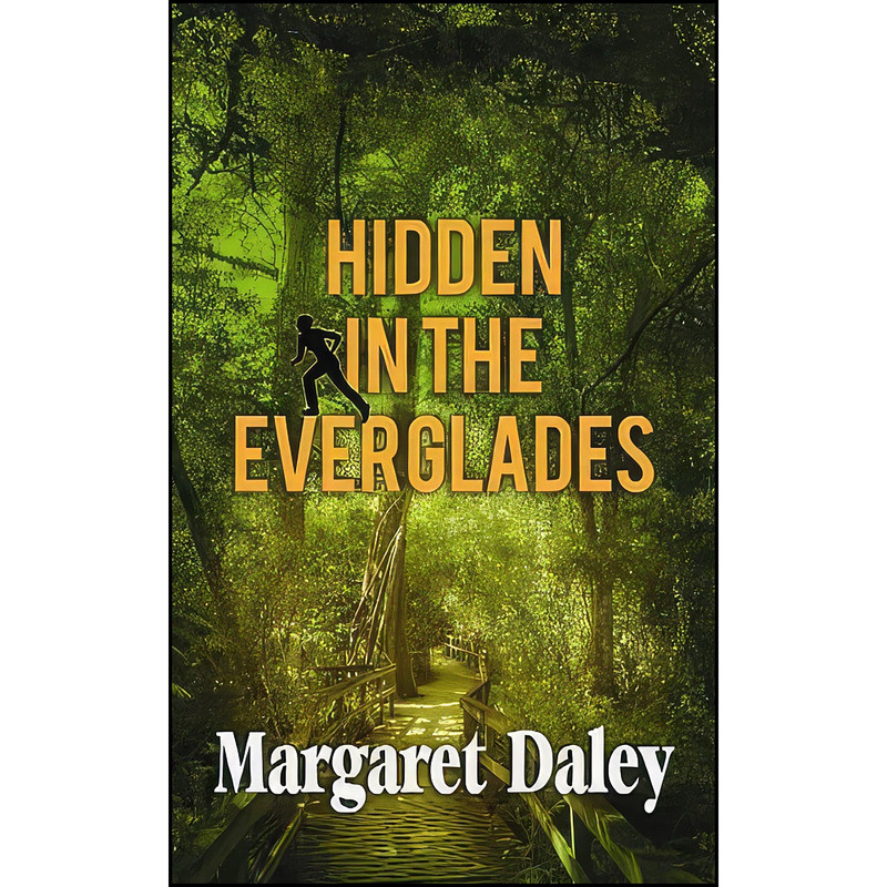 کتاب Hidden in the Everglades اثر Margaret Daley انتشارات Center Point Pub