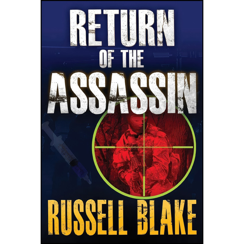 کتاب Return of the Assassin  اثر Russell Blake انتشارات تازه ها