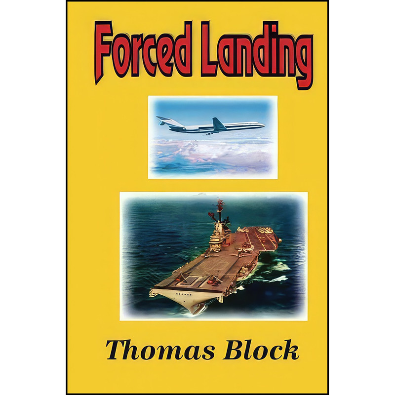 کتاب Forced Landing اثر Thomas Block انتشارات تازه ها