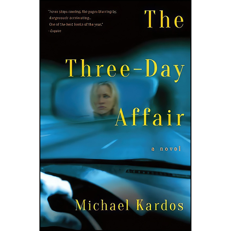 کتاب The Three-Day Affair اثر Michael Kardos and Michael Kardos انتشارات Mysterious Press