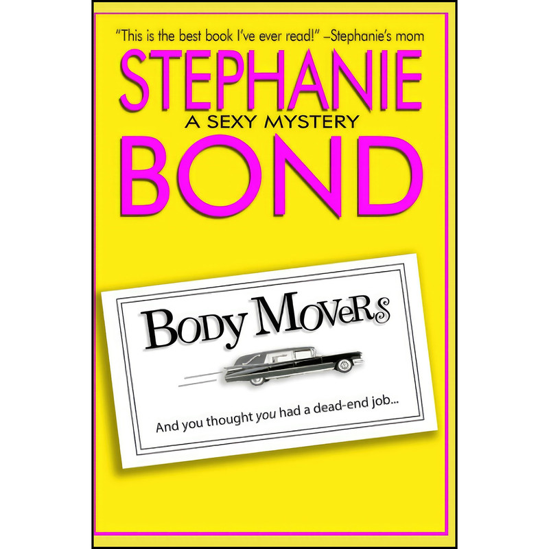 کتاب Body Movers اثر Stephanie Bond انتشارات تازه ها
