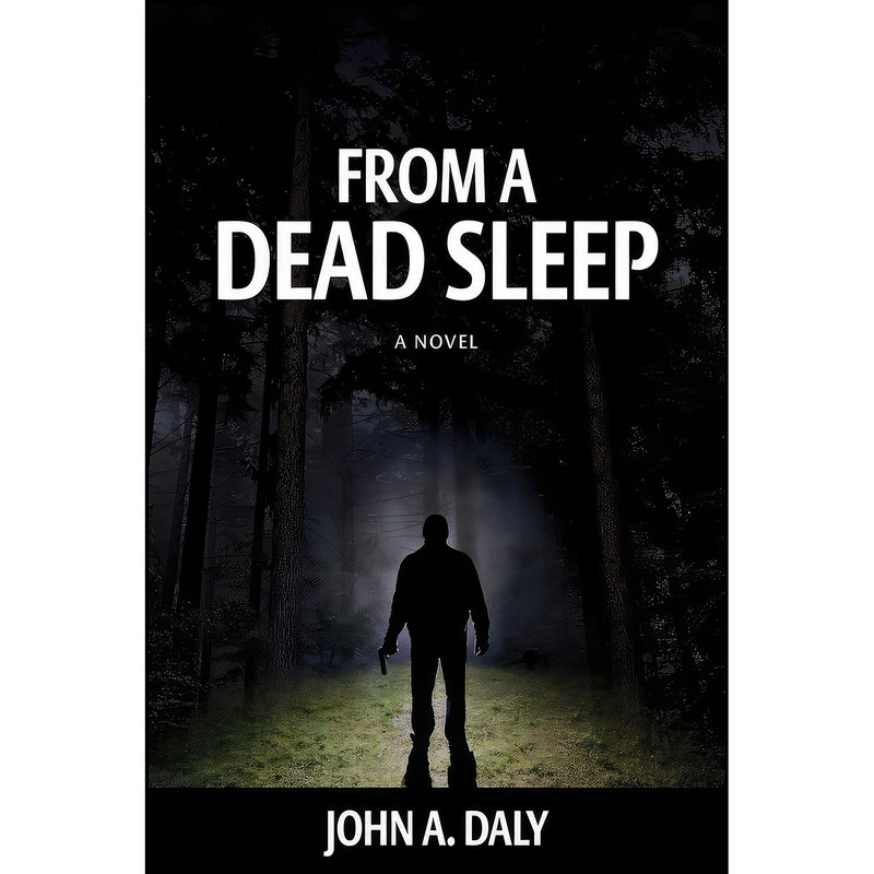 کتاب From a Dead Sleep  اثر John A. Daly انتشارات BQB Publishing