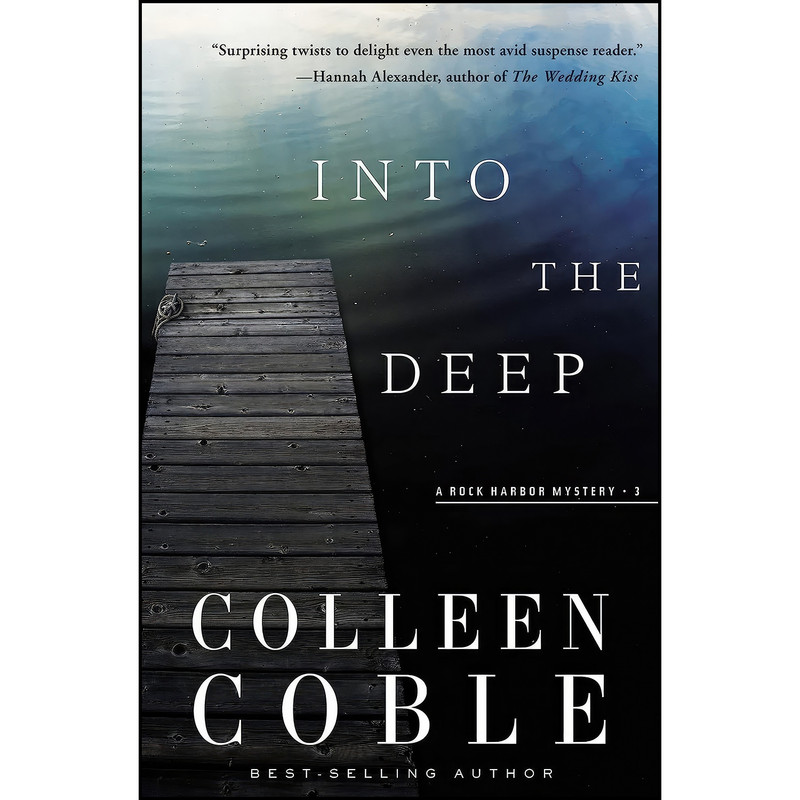 کتاب Into the Deep اثر Colleen Coble انتشارات Thomas Nelson