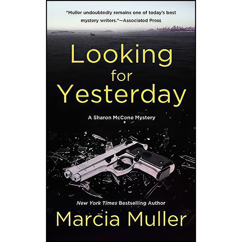 کتاب Looking for Yesterday  اثر Marcia Muller انتشارات Grand Central Publishing
