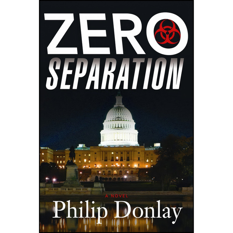 کتاب Zero Separation  اثر Philip Donlay انتشارات Oceanview Publishing
