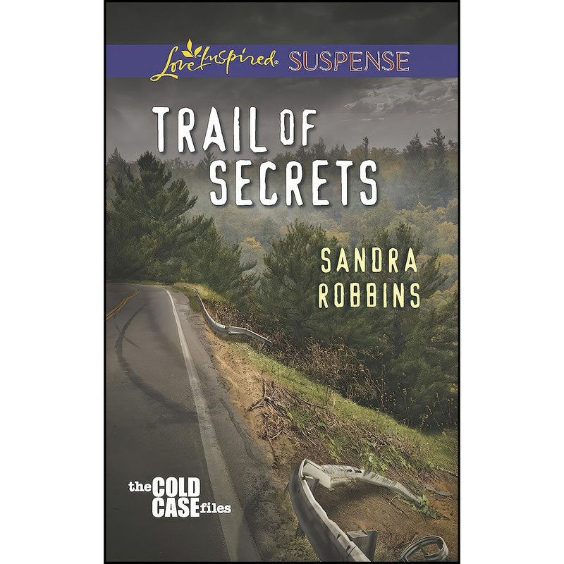 کتاب Trail of Secrets  اثر Sandra Robbins انتشارات Love Inspired Suspense