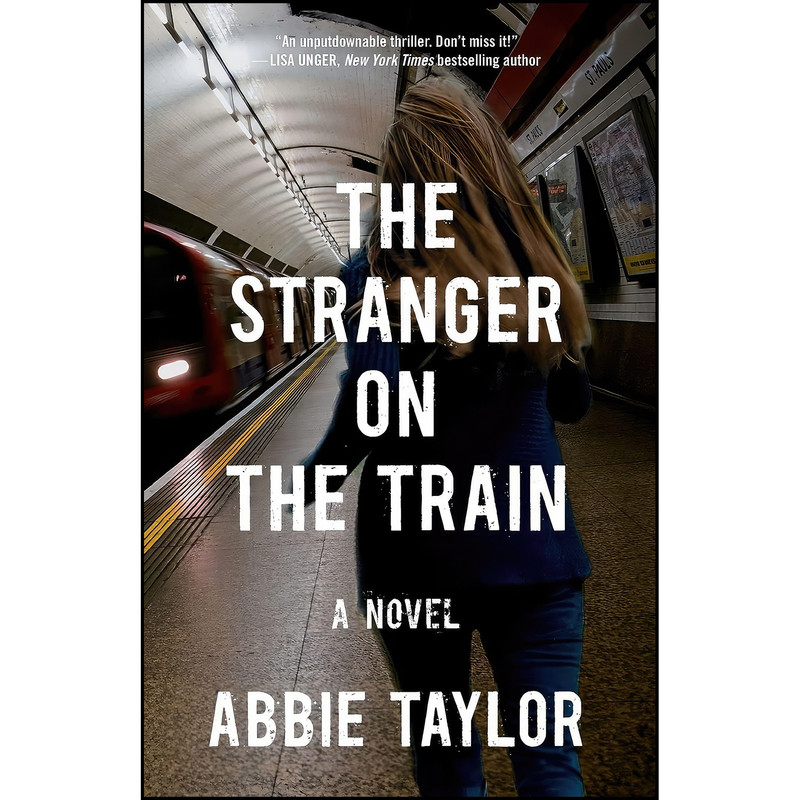 کتاب The Stranger on the Train اثر Abbie Taylor انتشارات تازه ها