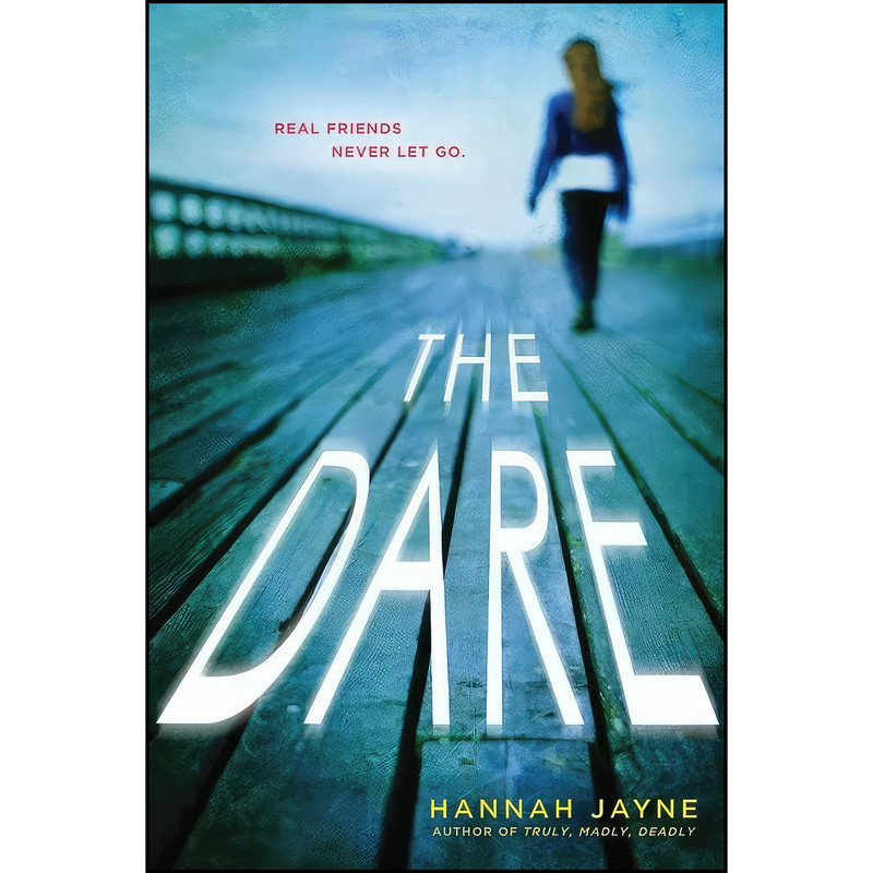 کتاب The Dare اثر Hannah Jayne انتشارات Sourcebooks Fire