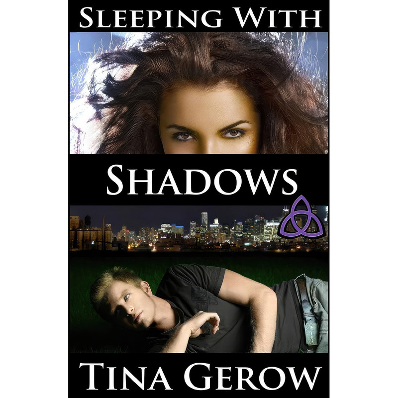 کتاب Sleeping With Shadows اثر Tina Gerow انتشارات تازه ها