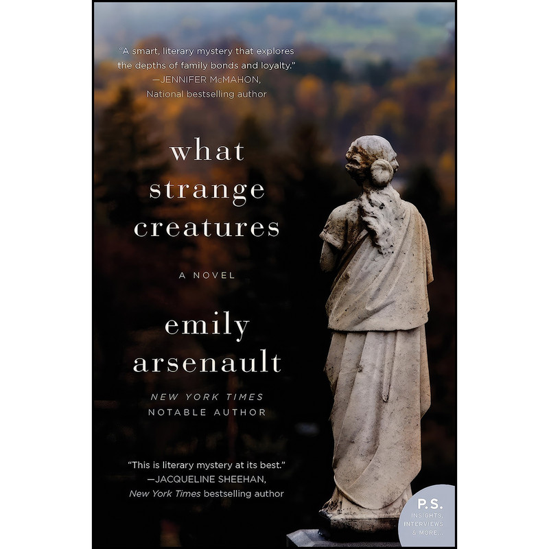 کتاب What Strange Creatures اثر Emily Arsenault انتشارات William Morrow Paperbacks