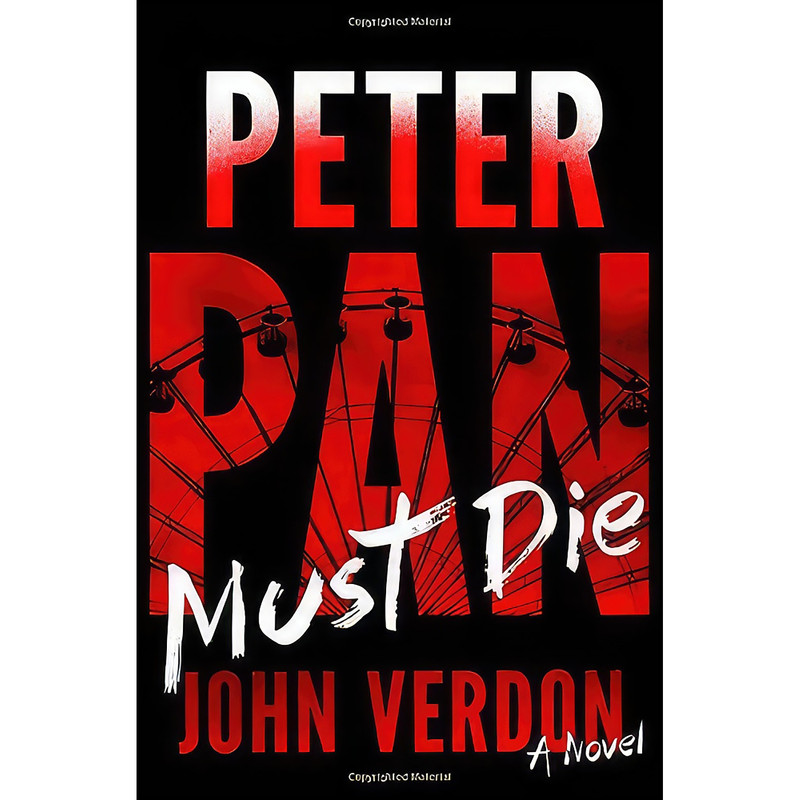 کتاب Peter Pan Must Die  اثر John Verdon انتشارات Crown