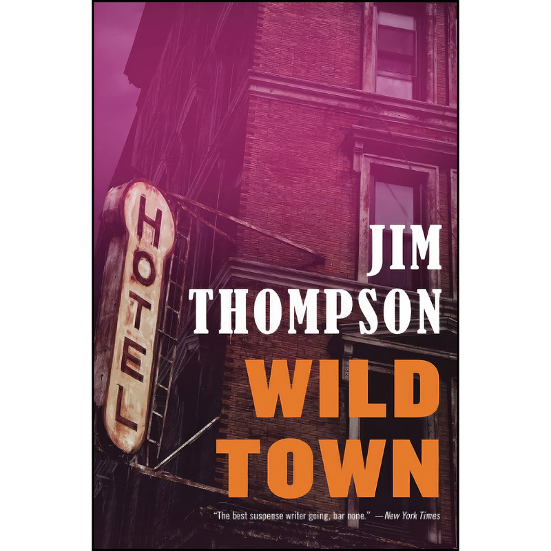 کتاب Wild Town  اثر Jim Thompson انتشارات تازه ها