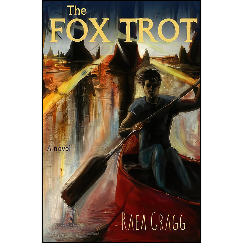 کتاب The Fox Trot اثر Raea Gragg انتشارات تازه ها
