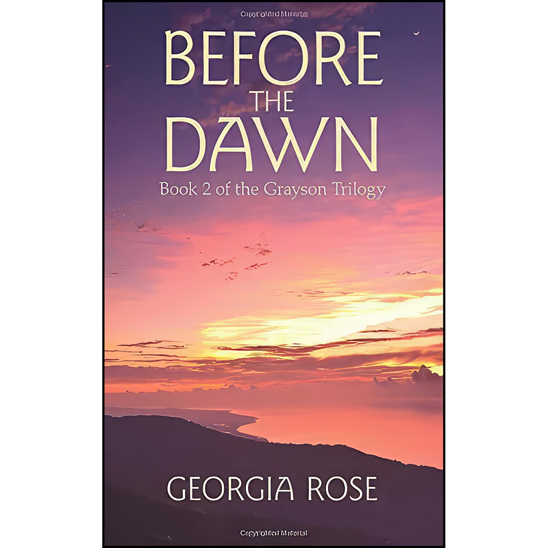 کتاب Before the Dawn اثر Georgia Rose انتشارات تازه ها