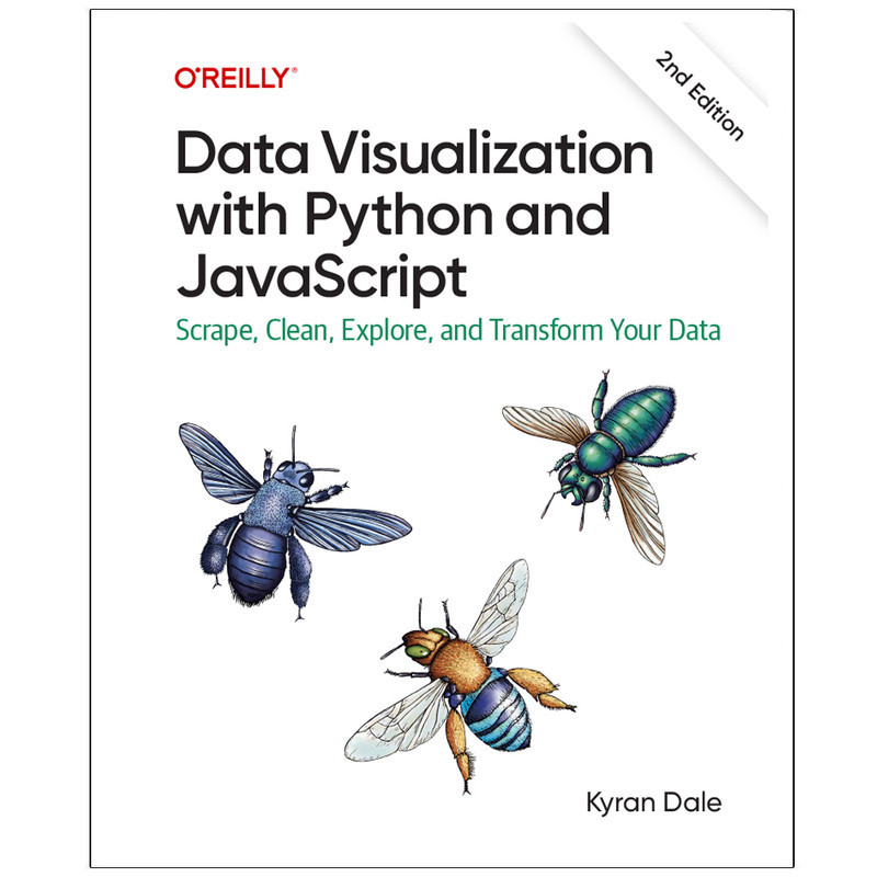 کتاب Data Visualization with Python and JavaScript SECOND EDITION اثر Kyran Dale انتشارات رایان کاویان