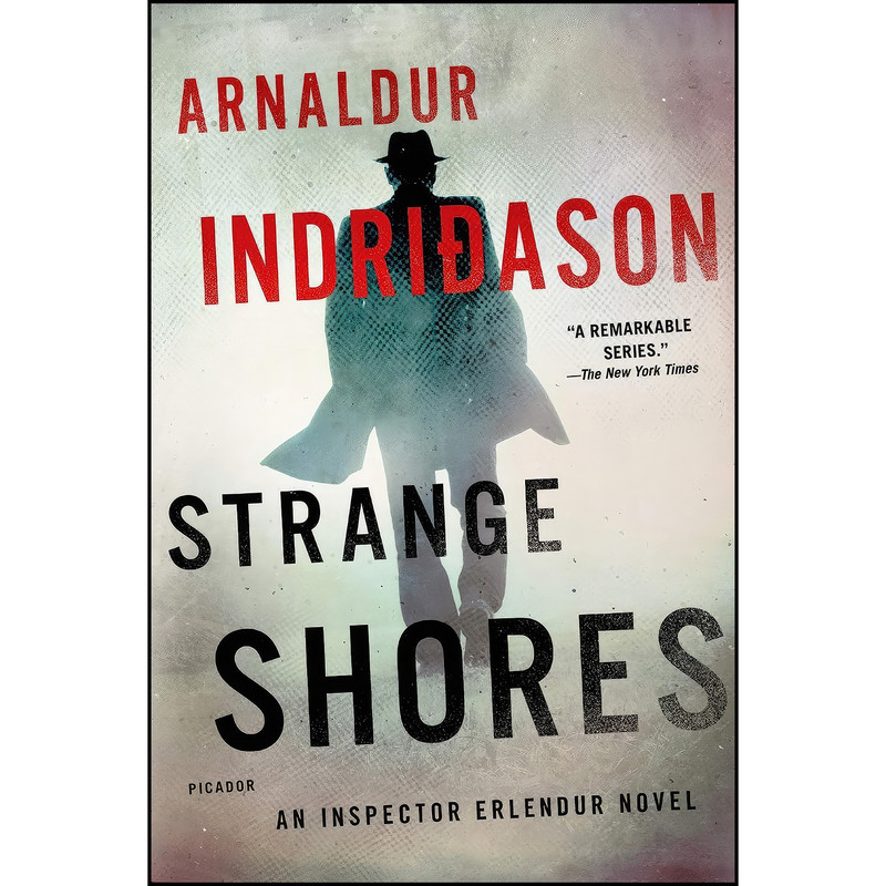 کتاب Strange Shores اثر Arnaldur Indridason انتشارات Picador