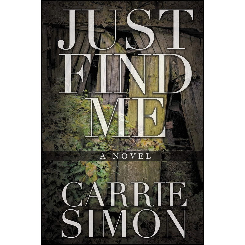 کتاب Just Find Me  اثر Carrie Simon انتشارات تازه ها