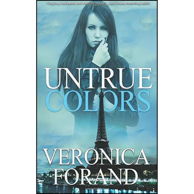کتاب Untrue Colors اثر Veronica Forand انتشارات تازه ها
