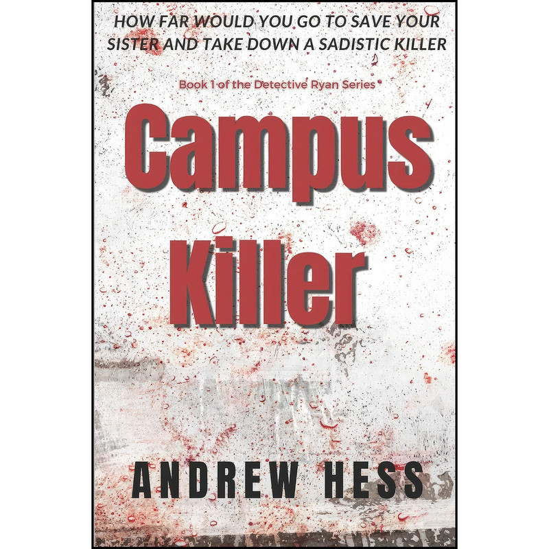 کتاب Campus Killer اثر Andrew Hess انتشارات تازه ها