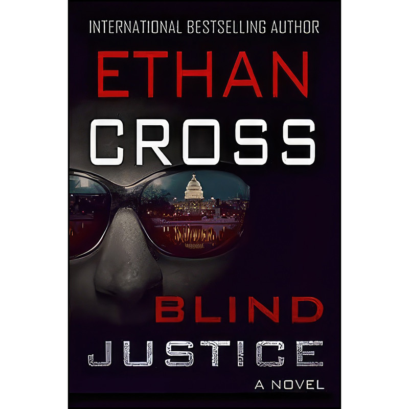 کتاب Blind Justice اثر Ethan Cross انتشارات Story Plant, The