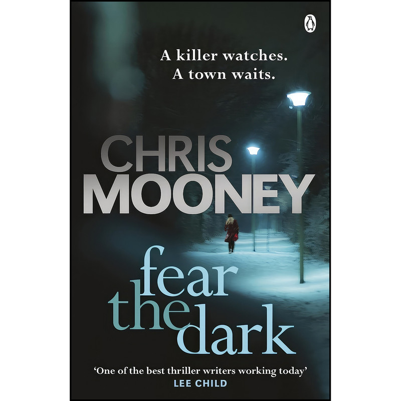 کتاب Fear and Dark  اثر Chris Mooney انتشارات Michael Joseph
