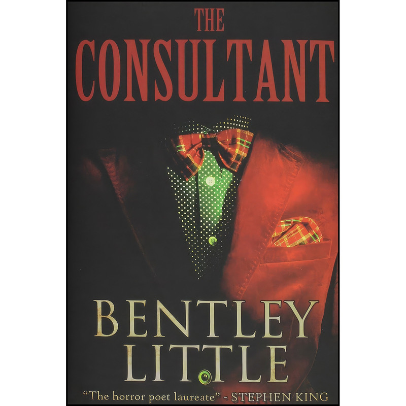 کتاب The Consultant اثر Bentley Little انتشارات Cemetery Dance Pubns