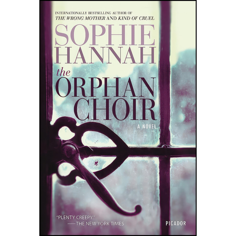 کتاب The Orphan Choir اثر Sophie Hannah انتشارات Picador