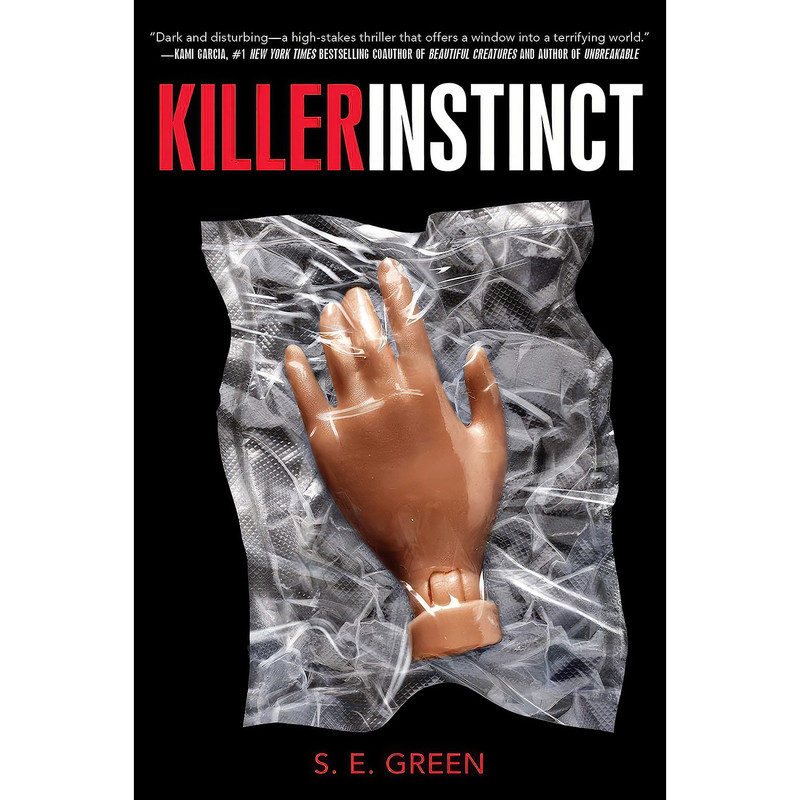 کتاب Killer Instinct اثر S.E. Green انتشارات Simon Schuster Books for Young Readers