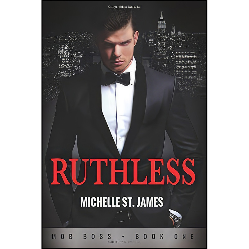 کتاب Ruthless اثر Michelle St. James انتشارات تازه ها