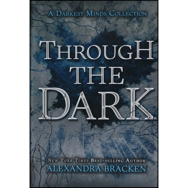 کتاب Through the Dark  اثر Alexandra Bracken انتشارات Disney-Hyperion