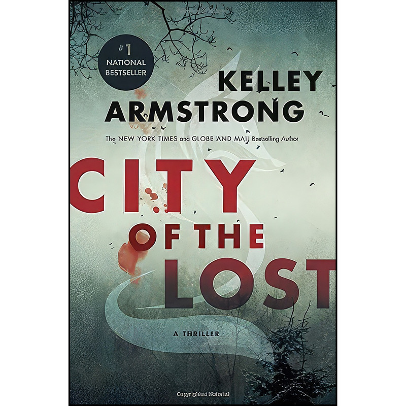 کتاب City of the Lost اثر Kelley Armstrong انتشارات Random House Canada