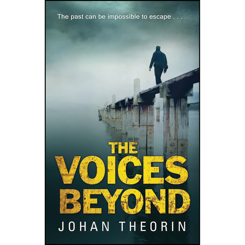 کتاب The Voices Beyond اثر Johan Theorin انتشارات BLACK SWAN