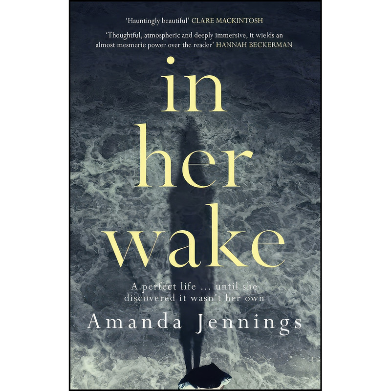 کتاب In Her Wake اثر Amanda Jennings انتشارات Orenda Books