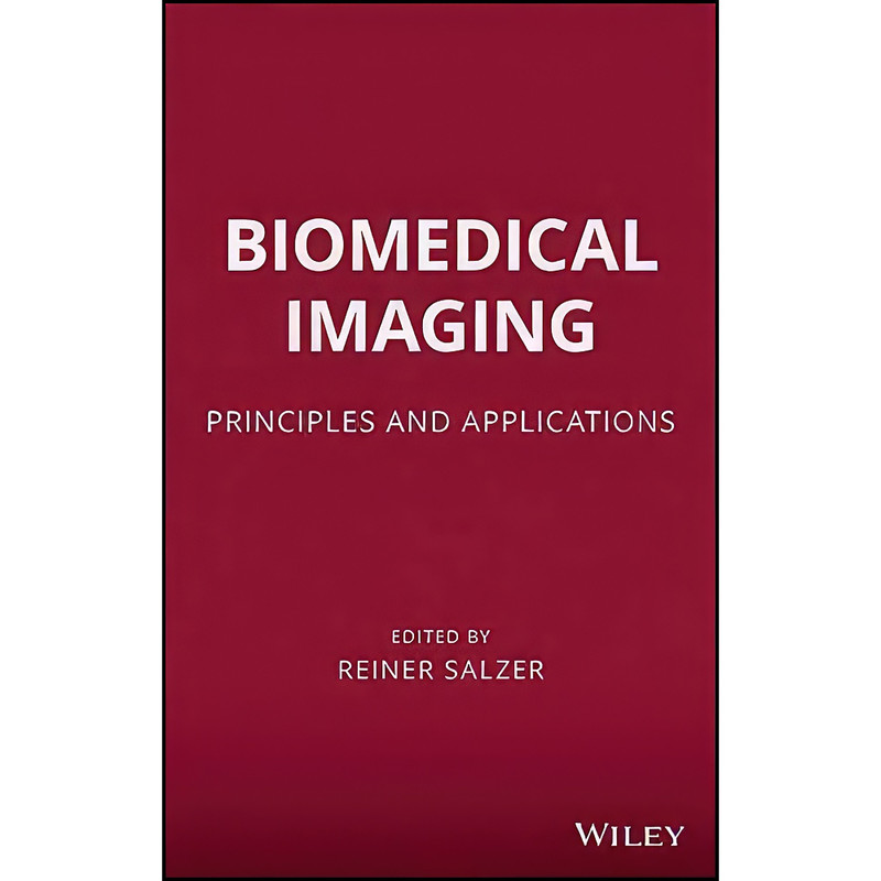 کتاب Biomedical Imaging اثر Reiner Salzer انتشارات Wiley