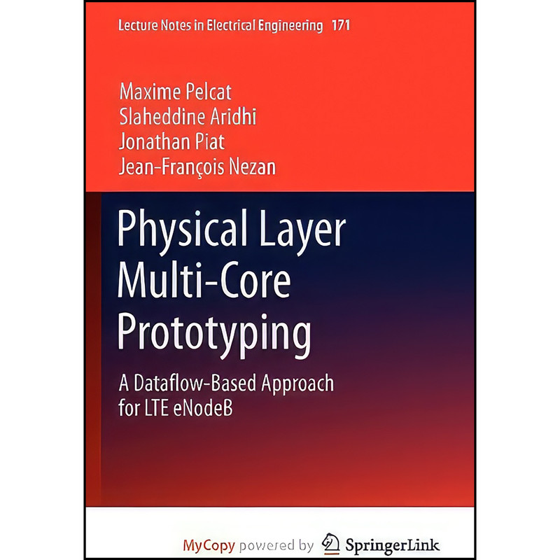 کتاب Physical Layer Multi-Core Prototyping اثر جمعي از نويسندگان انتشارات Springer