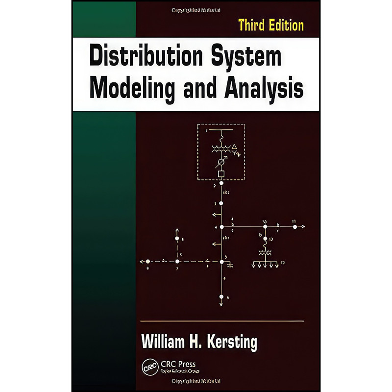 کتاب Distribution System Modeling and Analysis, Third Edition اثر William H. Kersting انتشارات CRC Press