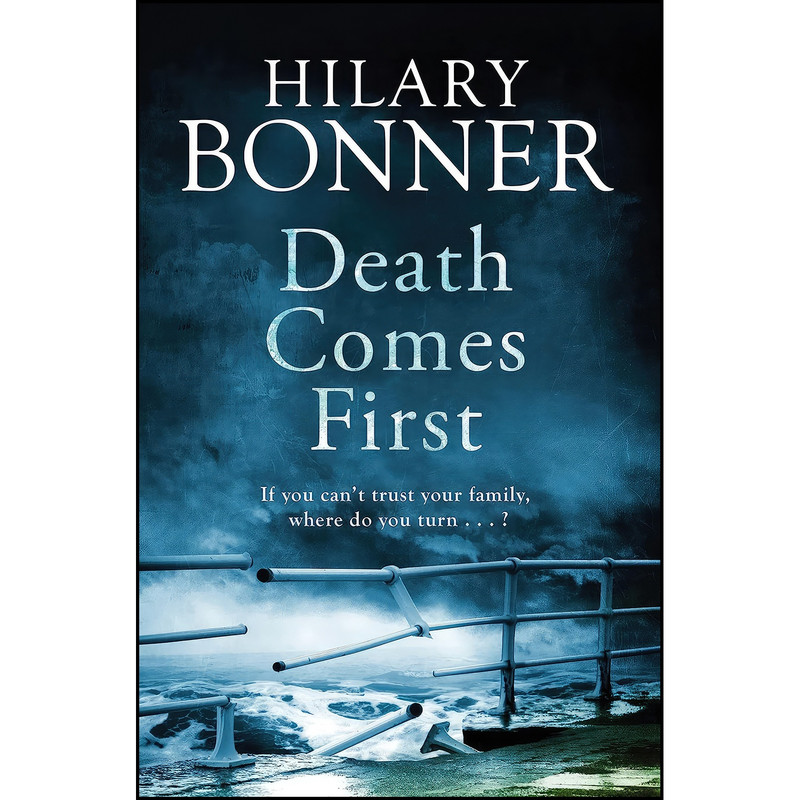 کتاب Death Comes First اثر Hilary Bonner انتشارات Pan Macmillan