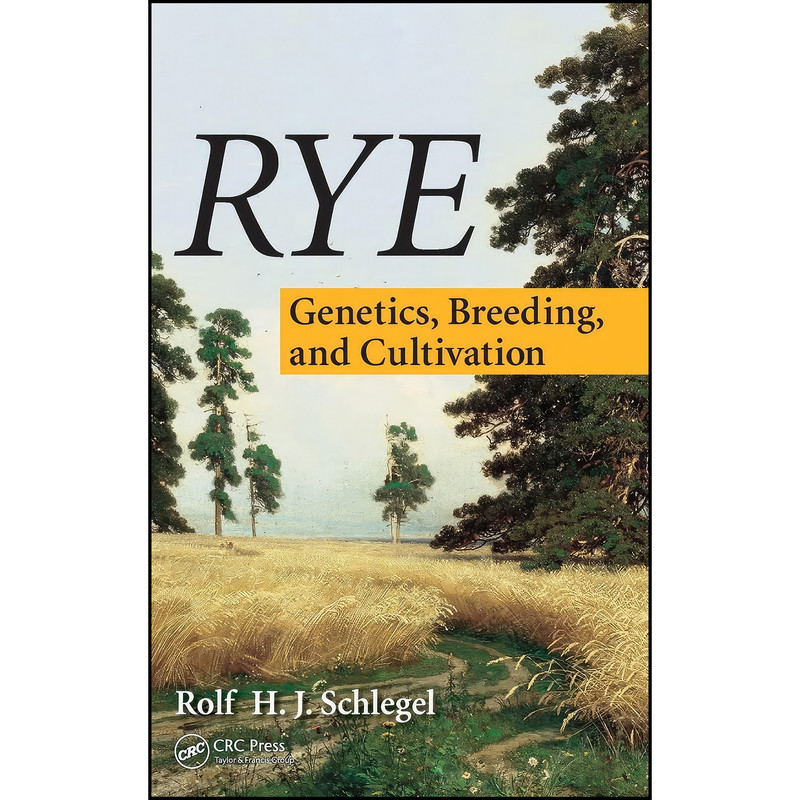 کتاب Rye اثر Rolf H. J. Schlegel انتشارات CRC Press