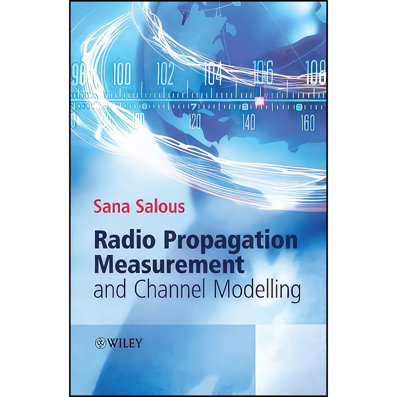 کتاب Radio Propagation Measurement and Channel Modelling اثر Sana Salous انتشارات Wiley